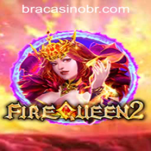 Unleashing the Magic of FireQueen2 at BRACASINO.COM