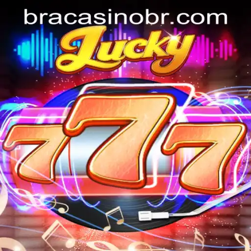 Lucky777: The New Sensation on BRACASINO.COM